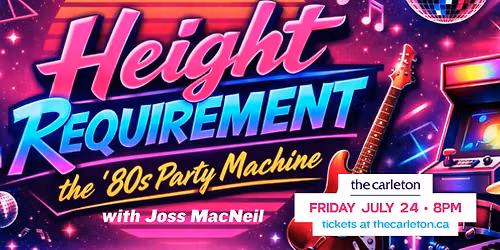 Height Requirement - - the '80s Party Machine Live at The Carleton