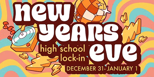 New Years Eve High School Lock-In