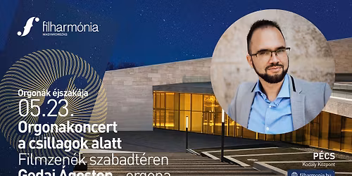Orgonakoncert a csillagok alatt - Filmzen\u00e9k szabadt\u00e9ren