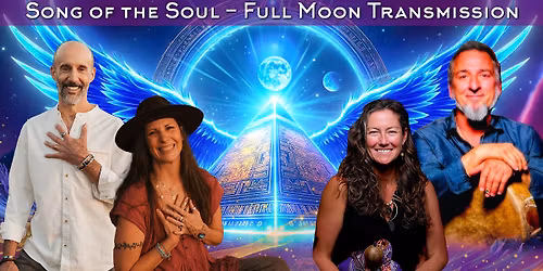 Song of the Soul Full Moon Transmission