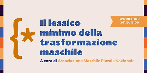 Il lessico minimo della trasformazione maschile