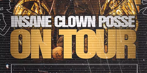 Insane Clown Posse at The Complex - Rockwell