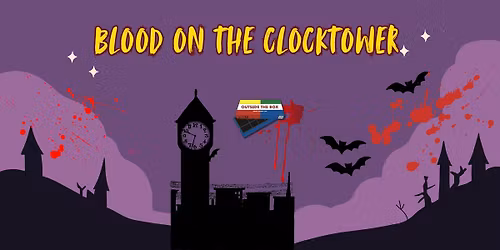 BEGINNER-FRIENDLY BLOOD ON THE CLOCKTOWER