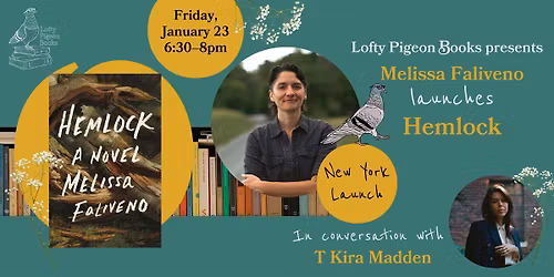 Melissa Faliveno launches "Hemlock," in conversation with T Kira Madden