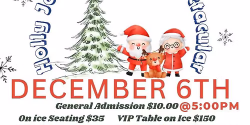 The Holly Jolly Skating Spectacular Ice Show and Toy Drive!