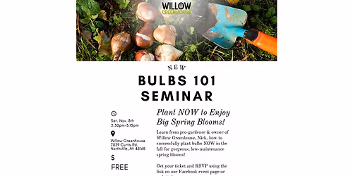 Bulbs 101 FREE Gardening Seminar