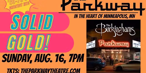 The Buckinghams at The Parkway Theatre