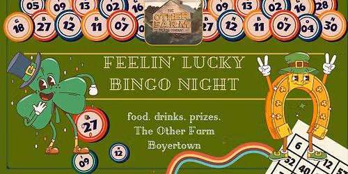 Feelin\u2019 Lucky Bingo at The Other Farm