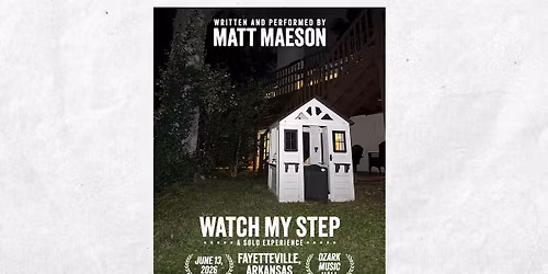 Matt Maeson Watch My Step: A Solo Experience at Ozark Music Hall