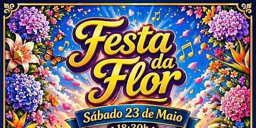 \ud83c\udf38\ud83c\udf3a FESTA DA FLOR | FLOWER FESTIVAL \ud83c\udf3a\ud83c\udf38