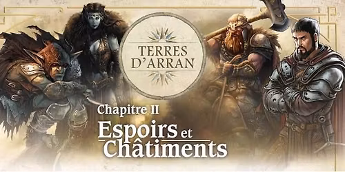 Les Terres d'Arran, chap II: Espoirs et ch\u00e2timents 