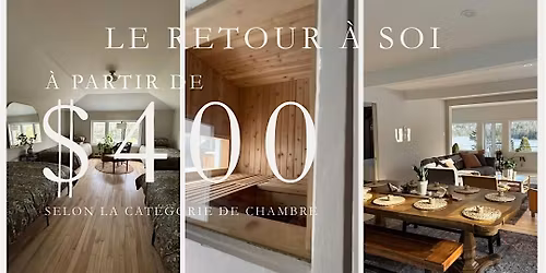 Retraite Femmes de 2 jours | \u00c0 partir de $400 | Entrelacs, QC