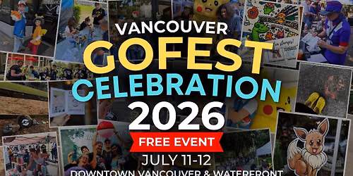 Vancouver GoFest Celebration 2026