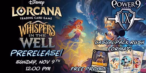 Lorcana: Whispers in the Well Prerelease!