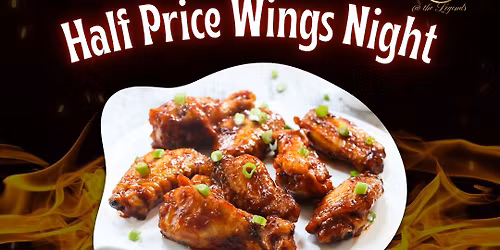 Half Price Wings Every Wednesday