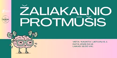 \u017daliakalnio protm\u016b\u0161is