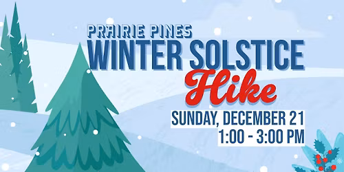 Winter Solstice Hike at Prairie Pines