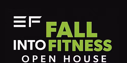 Fall Into Fitness Open House
