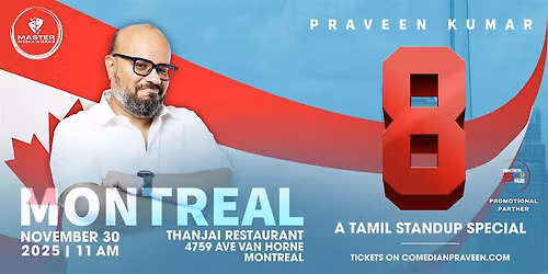 8, by Praveen Kumar | Montreal  Show | Tamil Standup Comedy (6+)
