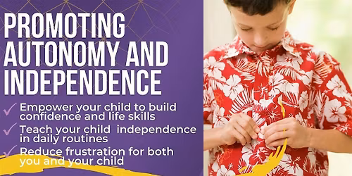 Promoting Autonomy & Independence