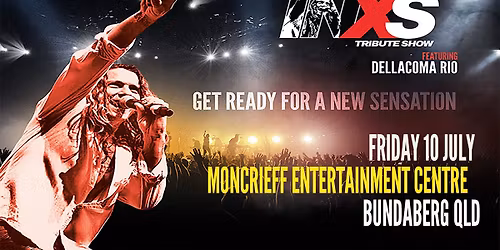 Australian INXS Tribute Show | Bundaberg | JULY 10