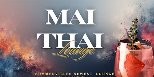 ALL NEW MAI THAI LOUNGE at Thai Taco