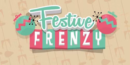 Festive Frenzy Craft & Vendor Show