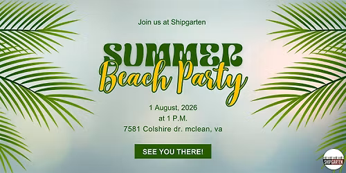 Summer Beach Party at Shipgarten