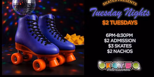 $2 Tuesdays Skate Night