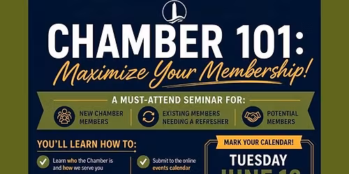 Chamber 101:  Maximize Your Membership Seminar
