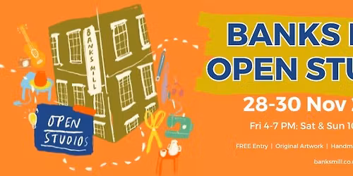 Banks Mill Open Studios
