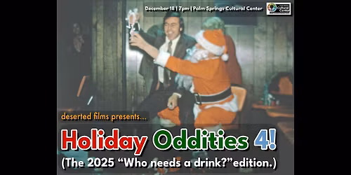 Deserted Films: Holiday Oddities 4