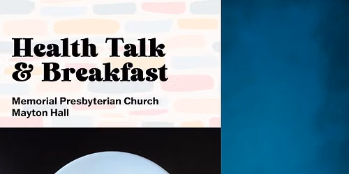 Health Talk & Breakfast