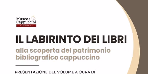 Il labirinto dei libri - Alla scoperta del patrimonio bibliografico cappuccino