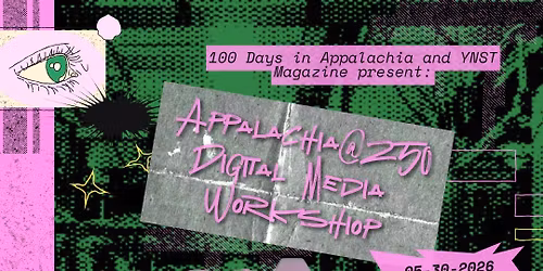 Documentary & Zine Storytelling Workshop | Appalachia@250