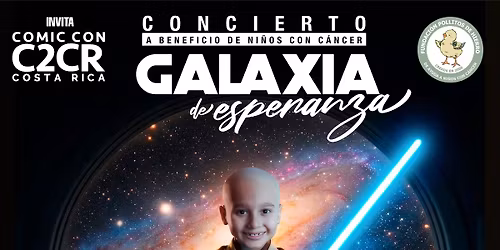 \ud83c\udf0c\u2694\ufe0fCONCIERTO A BENEFICIO DE NI\u00d1OS CON C\u00c1NCER: \u201cGALAXIA DE ESPERANZA\u201d\u2694\ufe0f\ud83c\udf0c