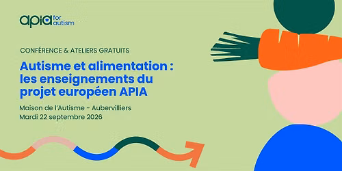 Autisme et alimentation : les enseignements du projet européen APIA
