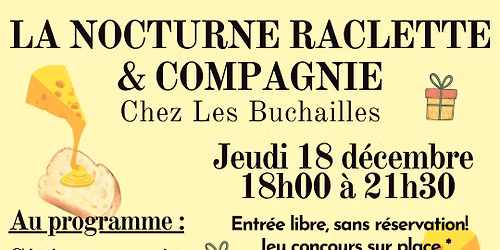 Nocturne raclette & compagnie