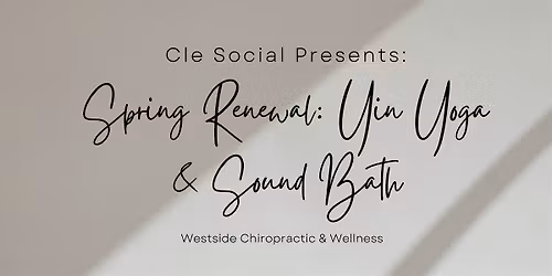 April's Spring Renewal: Yin Yoga & Sound Bath
