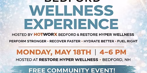 Bedford Wellness Experience Open House