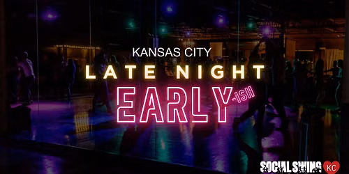 Social Swing KC - Late Night Early-ish