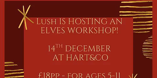 Santa's Elves Very Lush-mas Bath Bomb Making Workshop!