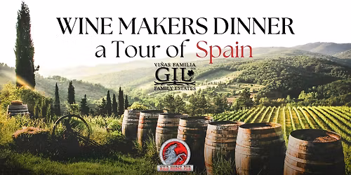 Wine Makers Dinner - Tour of Spain