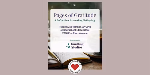 Pages of Gratitude: A Reflective Journaling Gathering with Kindling Studios