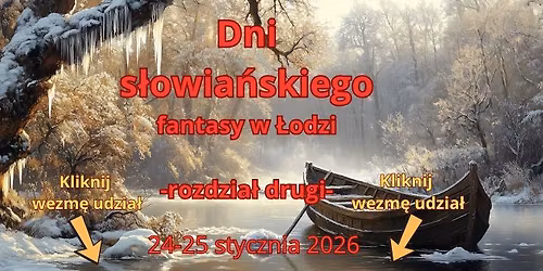 Dni s\u0142owia\u0144skiego fantasy w \u0141odzi - rozdzia\u0142 drugi.  