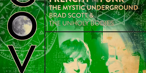 COVEN ft. Frenchy & the Punk and the Mystical Underground 