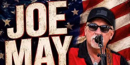 SUNDAY SUDS & SONGS WITH JOE MAY AT POST 99'S CAMOUFLAGE BAR