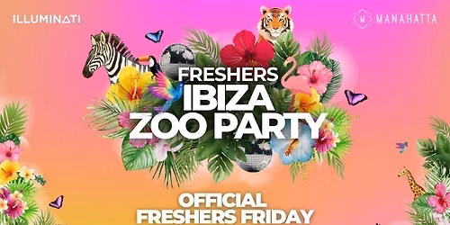 Official Freshers Ibiza ZOO PARTY \ud83e\udd81\ud83e\udd93\ud83c\udf34