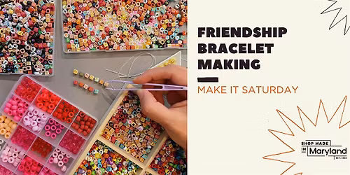 Make It Saturday: Friendship Bracelets