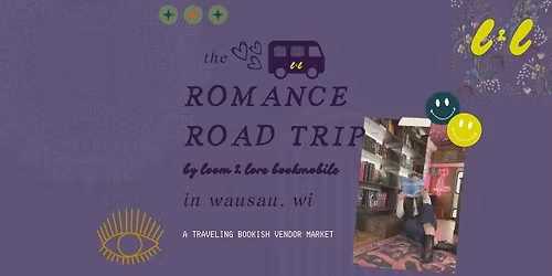The Romance Road Trip - Wausau Stop